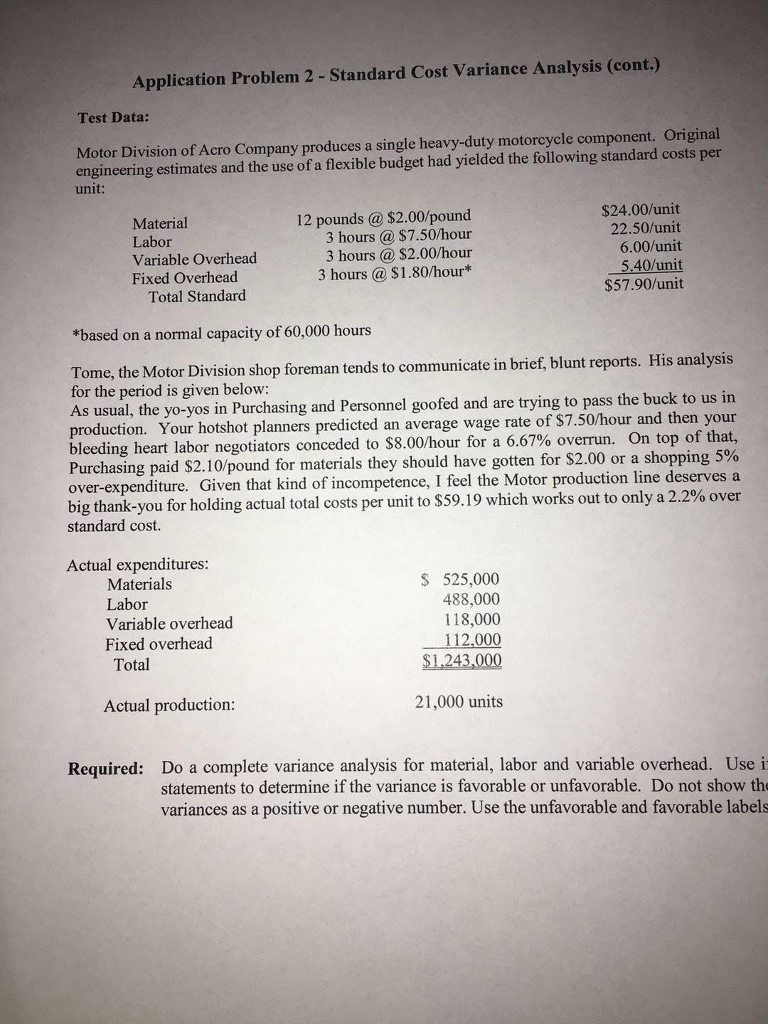  Application Problem 2 -Standard Cost Variance Analysis (cont.) Test Data: Motor