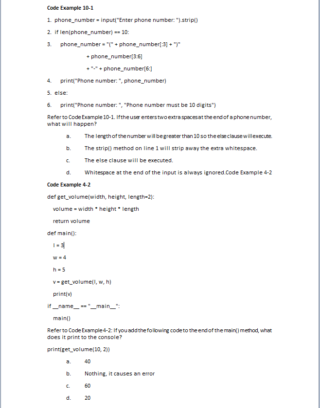  Code Example 10-1 1. phone_number input("Enter phone number: ").strip() 2. if