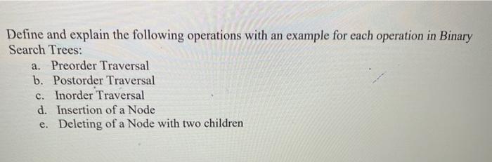  Define and explain the following operations with an example for each