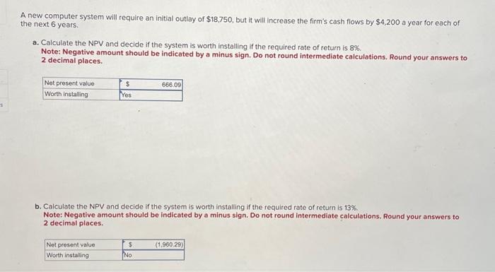 only part i cant get correct is C. A new computer system