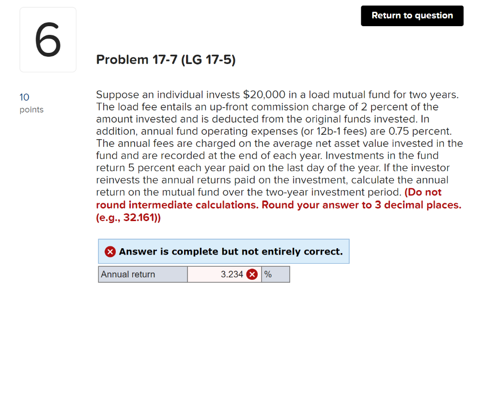 Return to question 6 Problem 17-7 (LG 17-5) 10 points Suppose