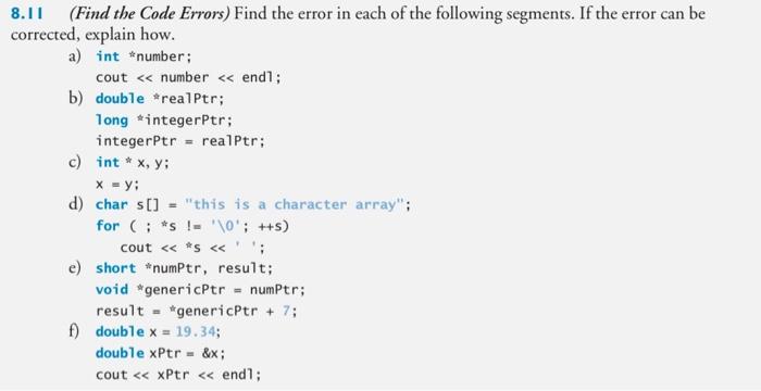  8.11 (Find the Code Errors) Find the error in each of