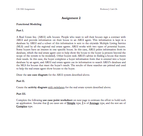 Help in desperate need. Below is a 3 part question for my