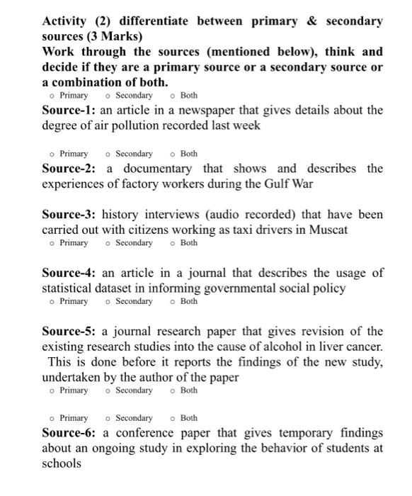  Activity (2) differentiate between primary & secondary sources (3 Marks) Work
