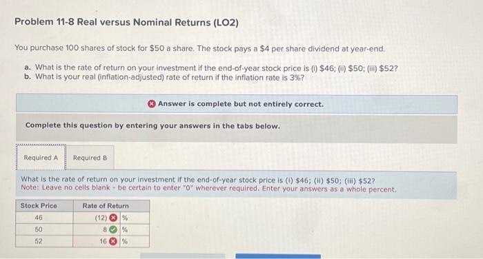 a. b. Problem 11-8 Real versus Nominal Returns (LO2) You purchase 100