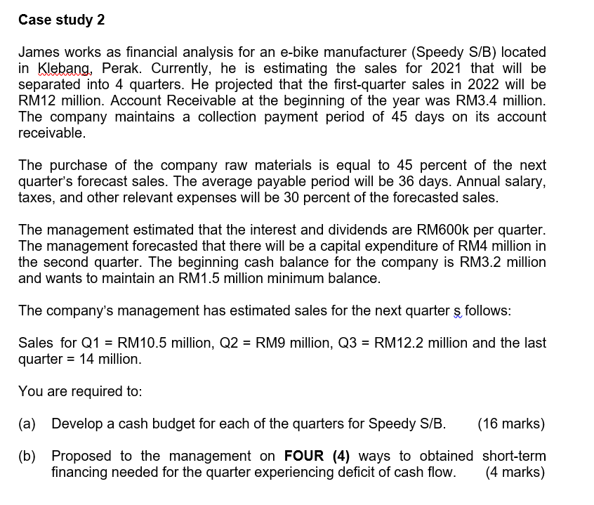 Case study 2 James works as financial analysis for an e-bike