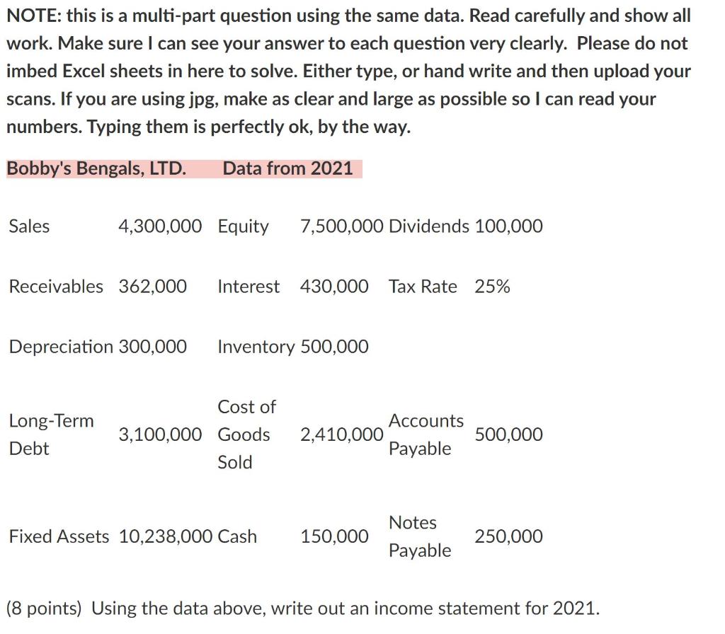  NOTE: this is a multi-part question using the same data. Read