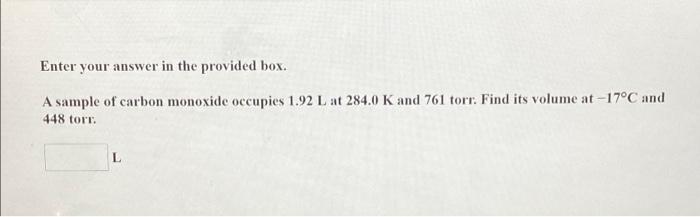  Enter your answer in the provided box. A sample of carbon