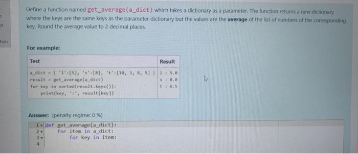 python please Define a function named get_average (a_dict) which takes a dictionary
