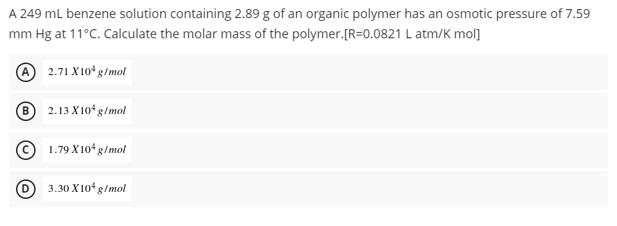 I need help ASAP pls A 249 ml benzene solution containing 2.89