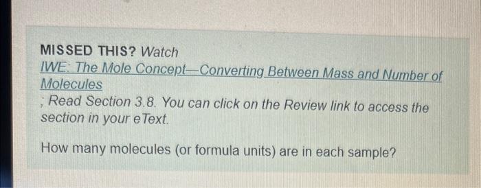  MISSED THIS? Watch IWE: The Mole Concept-Converting Between Mass and Number