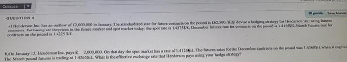  Collapse QUESTION 4 30 pm a) Henderson Inc. has an outflow