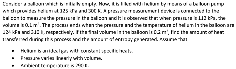 Consider a balloon which is initially empty. Now, it is filled