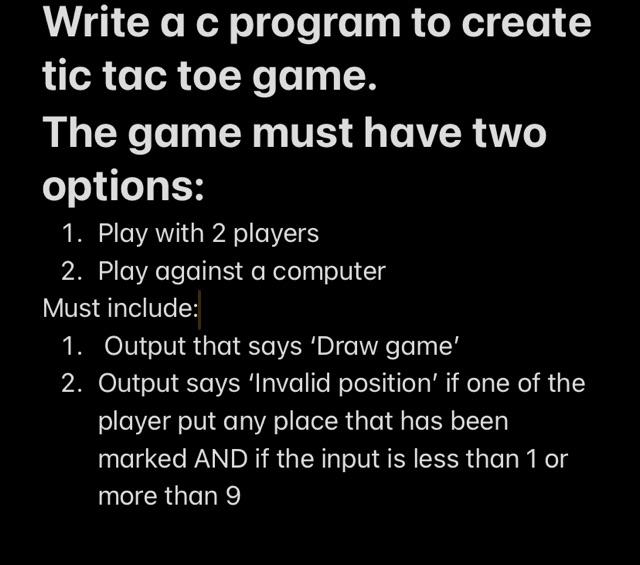  Write a c program to create tic tac toe game. The