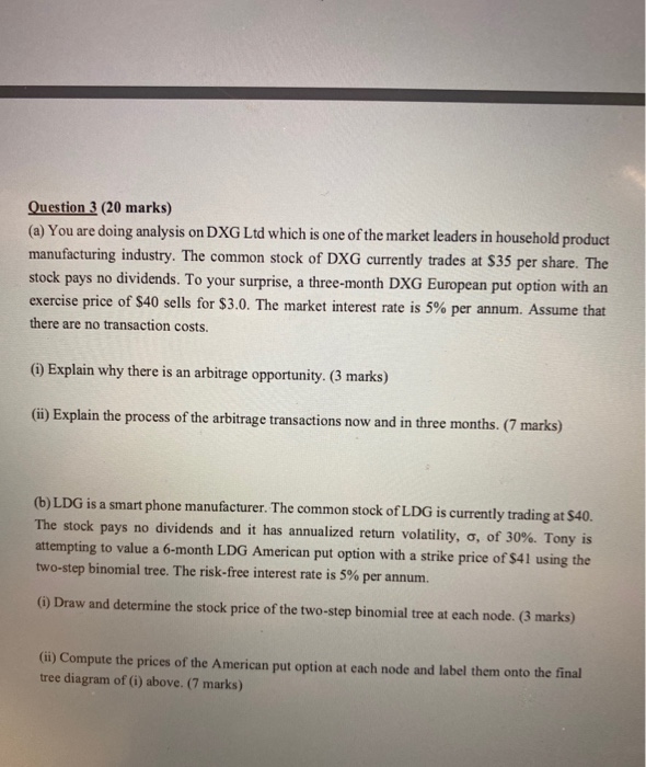  Question 3 (20 marks) (a) You are doing analysis on DXG