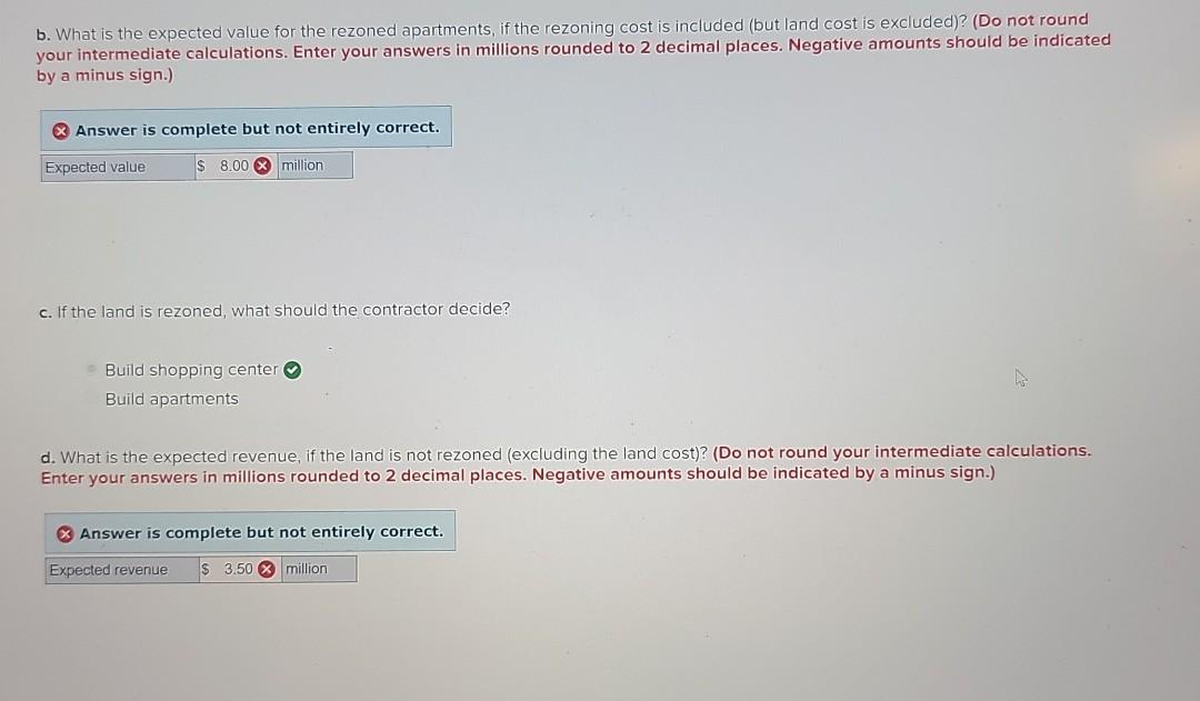 4-9 (Algo) A builder has located a piece of property that she