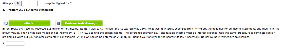  Attempts 0 Keep the Highest 0/2 4. Problem 3.02 (Income Statement)