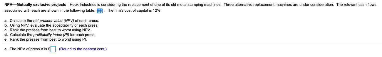 Machine A Machine B $85,300 $59,600 Cash inflows (CF) $17,600 $12,200 $17,600
