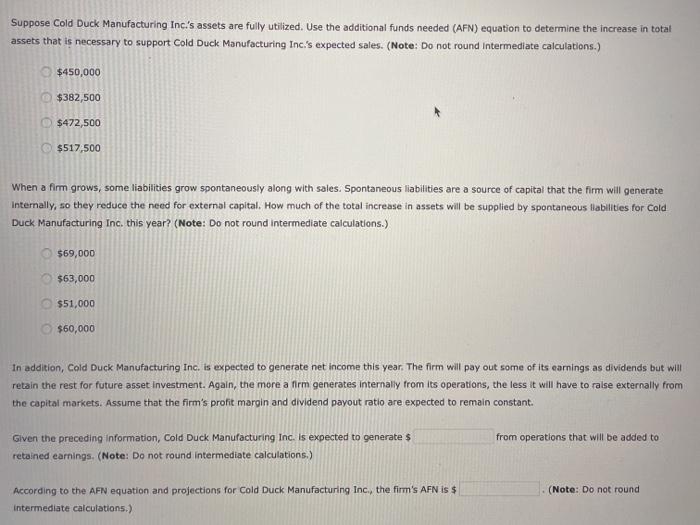 has the following end-of-year balance sheet: Cold Duck Manufacturing Inc. Balance Sheet
