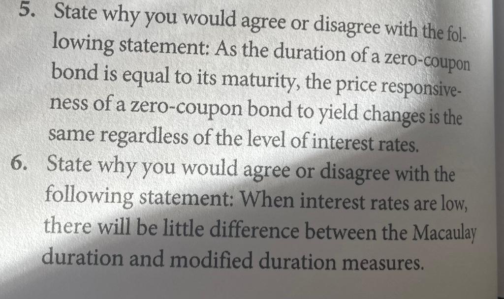  PLEASE ANSWER BOTH 5. State why you would agree or disagree