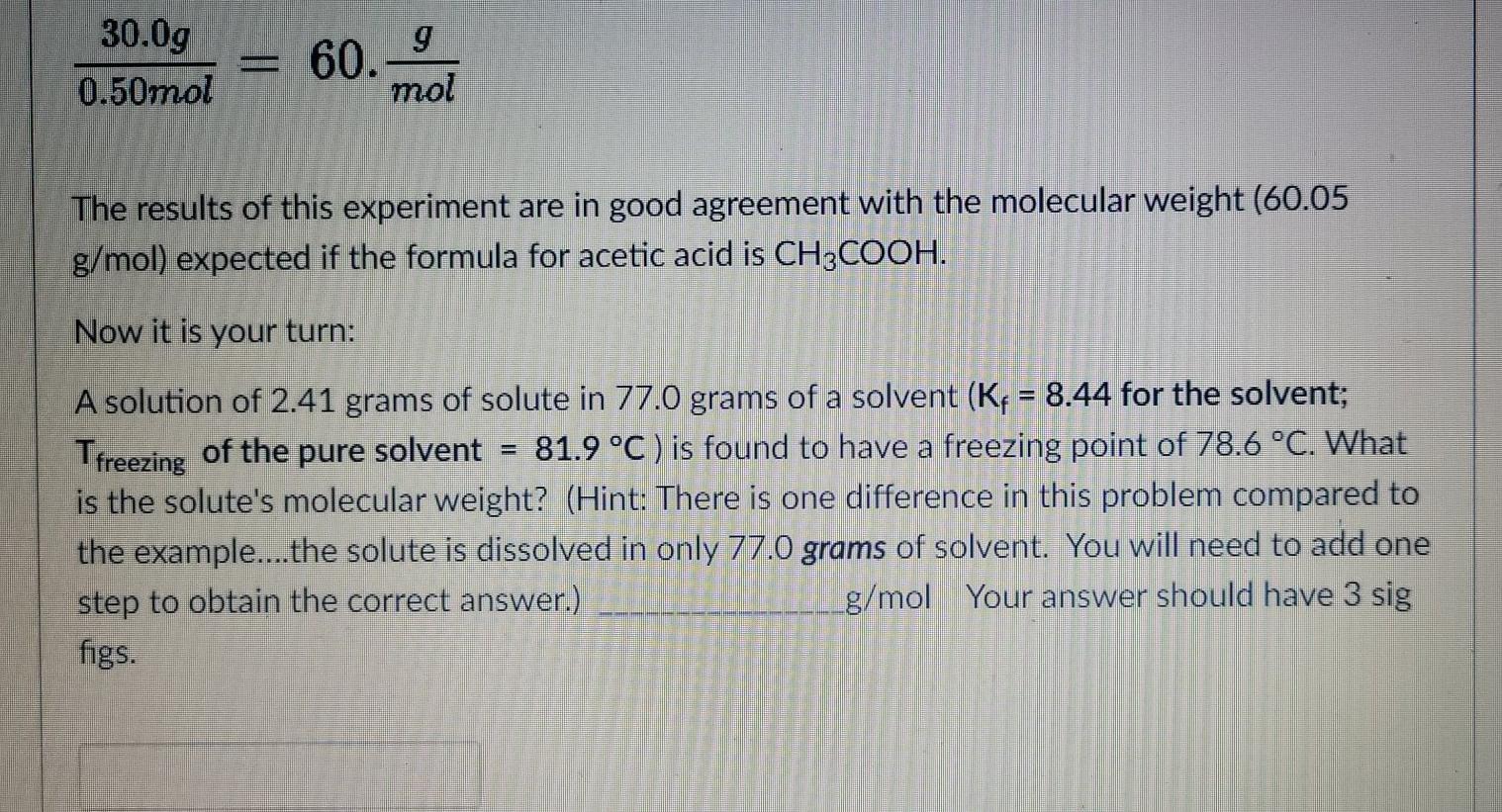 weight of acetic acid if a solution that contains 30.0 grams of