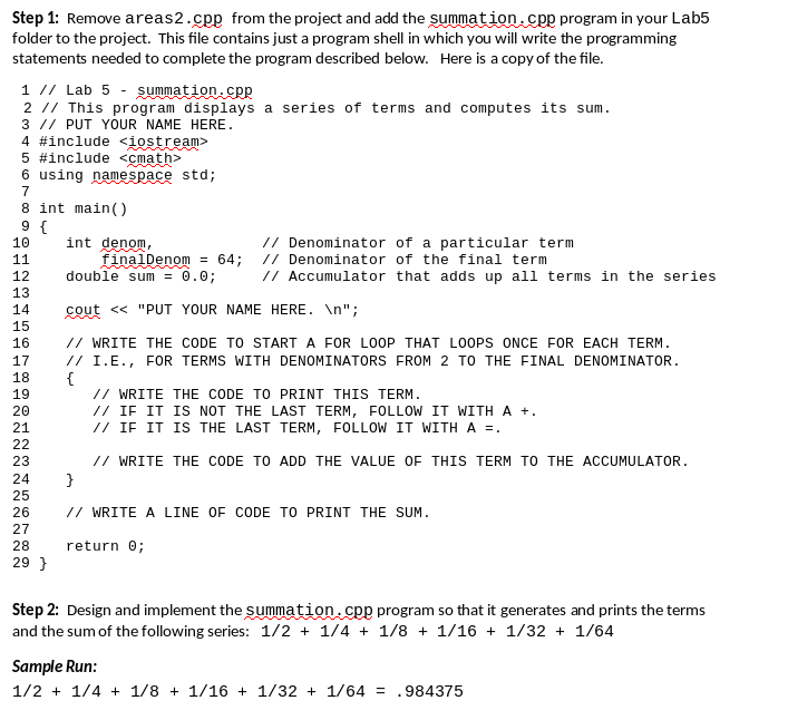  Step 1: Remove areas2.cpp from the project and add the summation