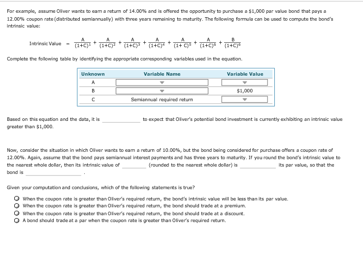  Answer all questions please! For example, assume Oliver wants to eam