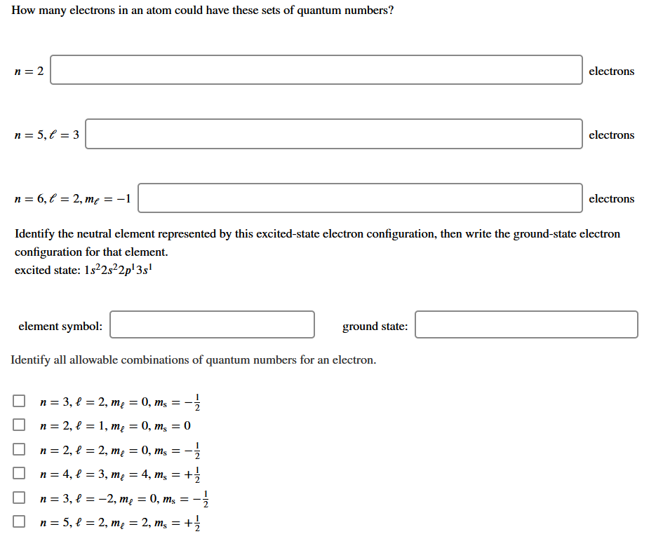  How many electrons in an atom could have these sets of
