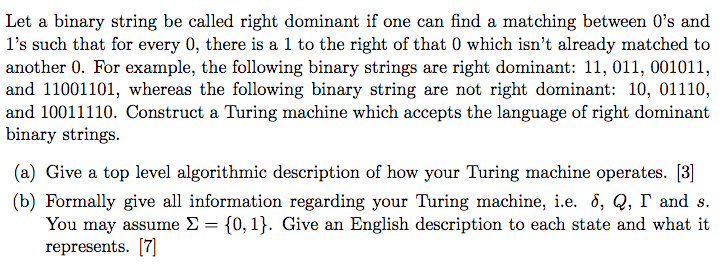 Let a binary string be called right dominant if one can