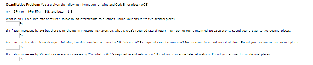  Quantitative Problem: You are given the following information for Wine and