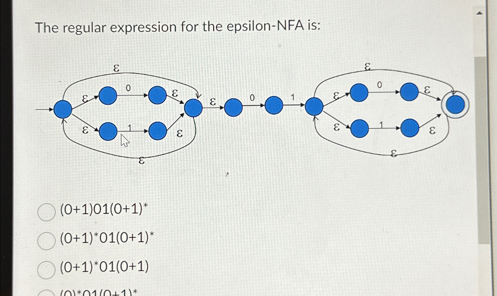  The regular expression for the epsilon-NFA is: (0+1)01(0+1)** (0+1)**01(0+1)** (0+1)**01(0+1) 