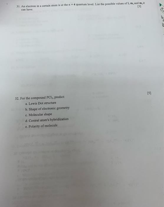  31. An electron in a certain atom is at the n=4