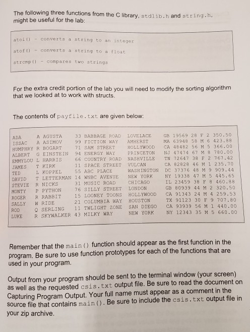 function, passing parameters as essary. You are to construct a C pro