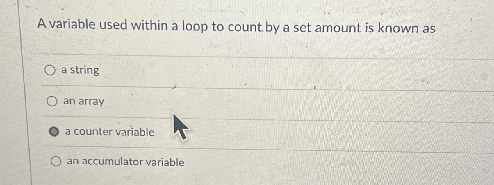  A variable used within a loop to count by a set