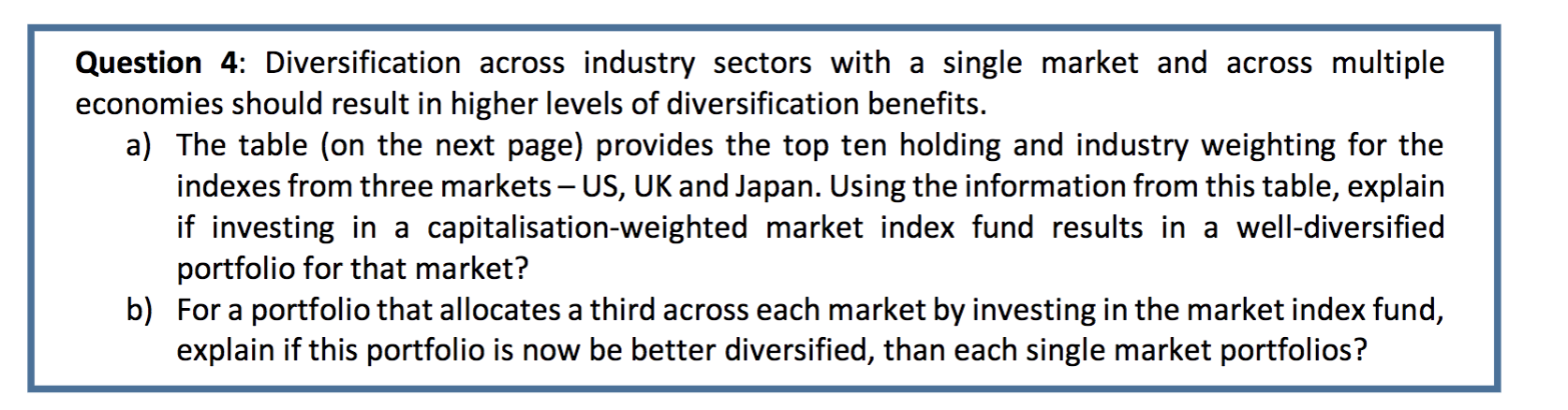 Question 4: Diversification across industry sectors with a single market and