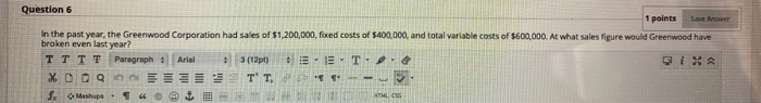  Question 6 1 points Save Answer In the past year, the