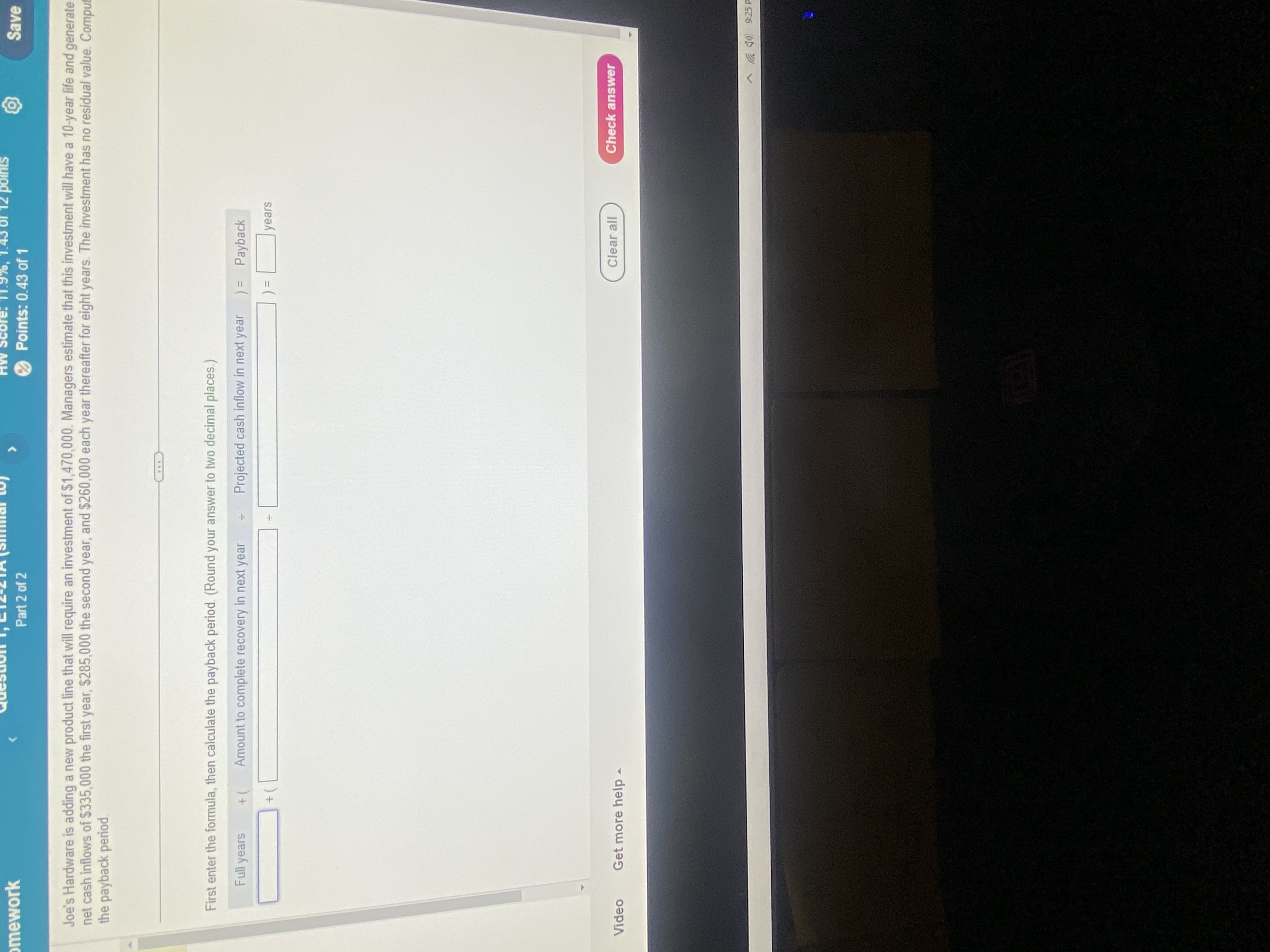 Joes Hardware is adding a new product line that will require an