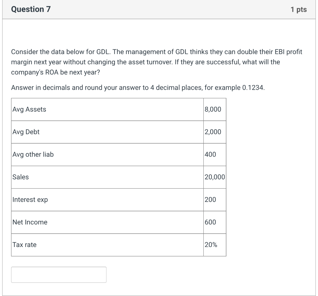  Question 7 1 pts Consider the data below for GDL. The