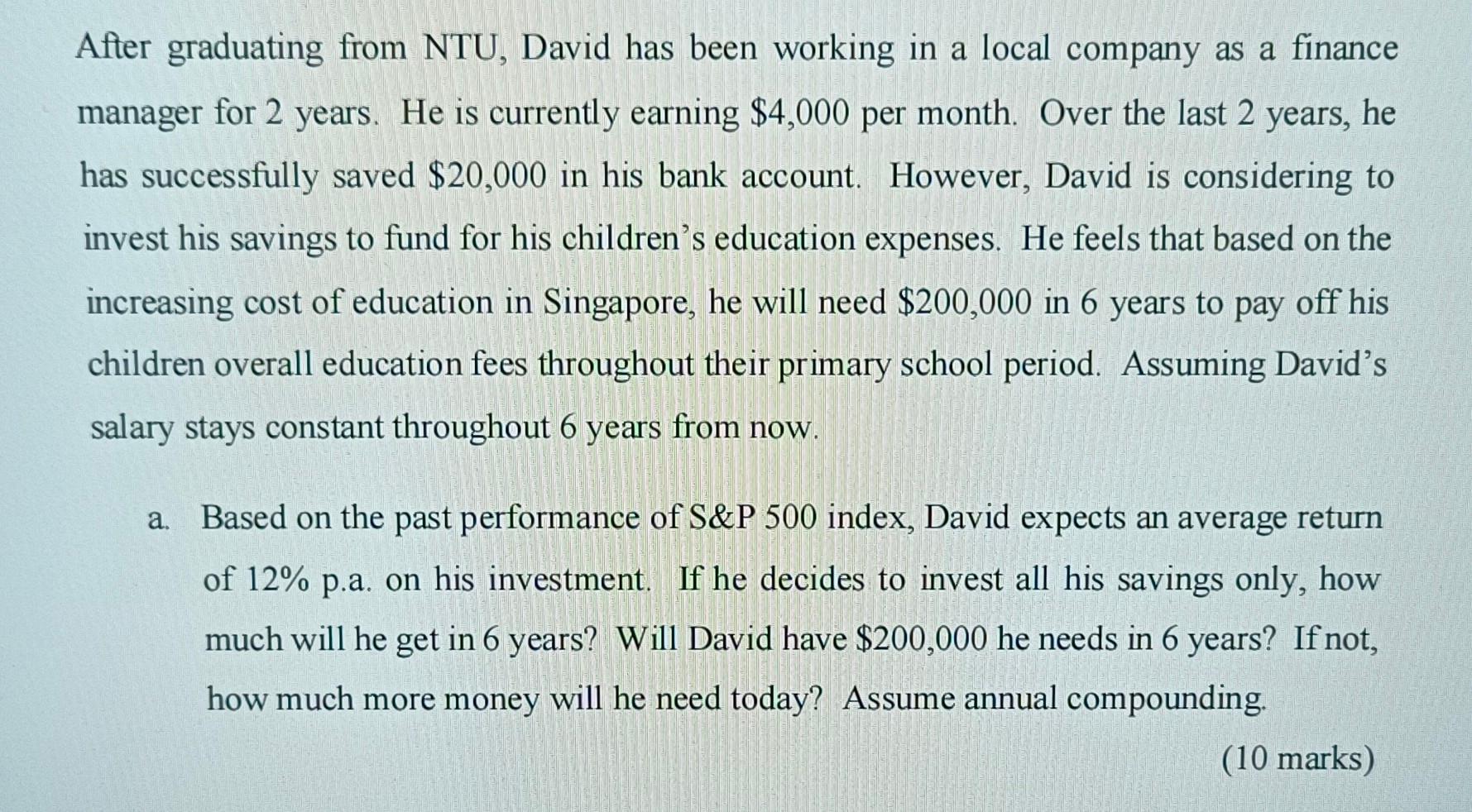  After graduating from NTU, David has been working in a local