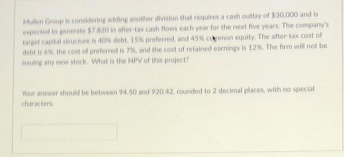  Moflen ersup is cansiftering adding anether division that requires a cash