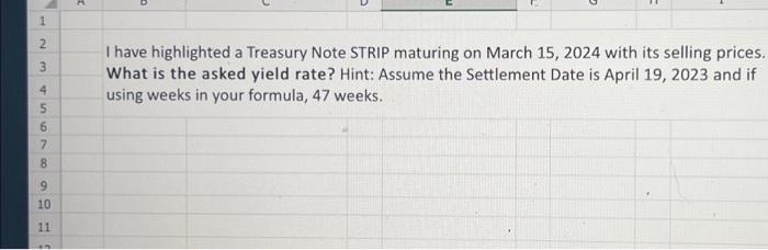 I have highlighted a Treasury Note STRIP maturing on March 15,