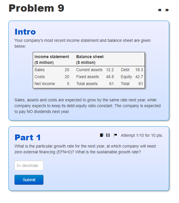 Problem 9 Intro Your company's most recent income statement and balance