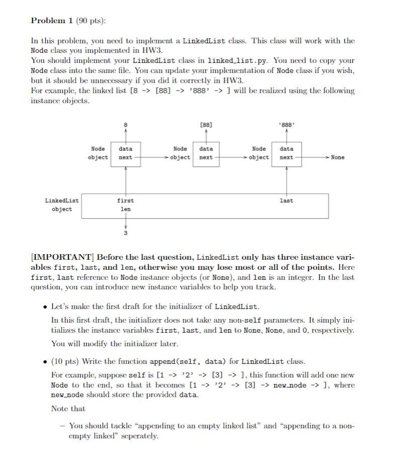  Problem 1 (90 pts): In this problem, you need to implement