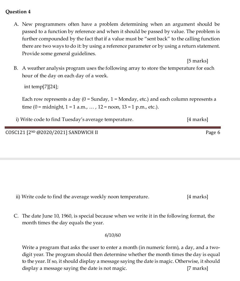  The problem should be solved in C++ programming language Question 4
