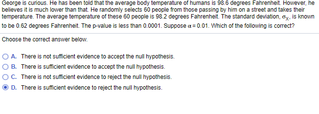  George is curious. He has been told that the average body