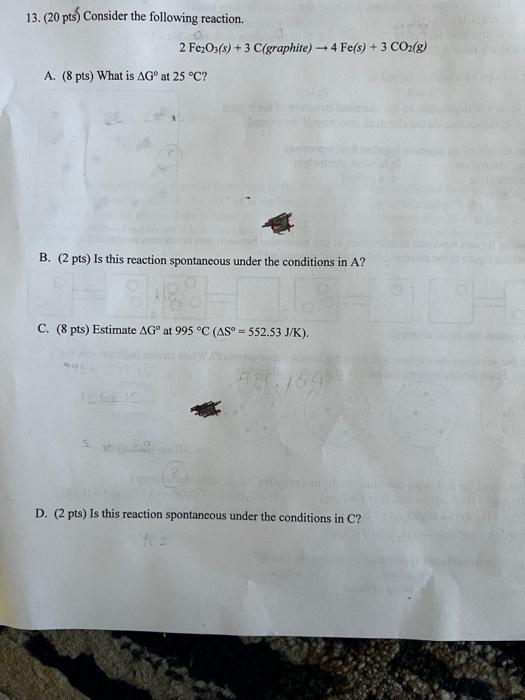  Consider the following reaction. 2 Fe203(s) + 3 C(graphite) -> 4