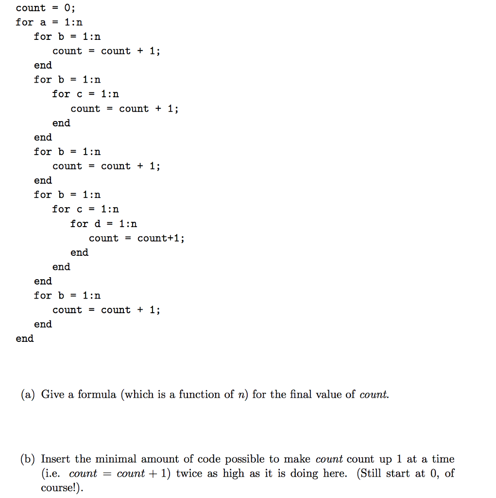 MatLab Programming question Count = 0: for a = 1: n for