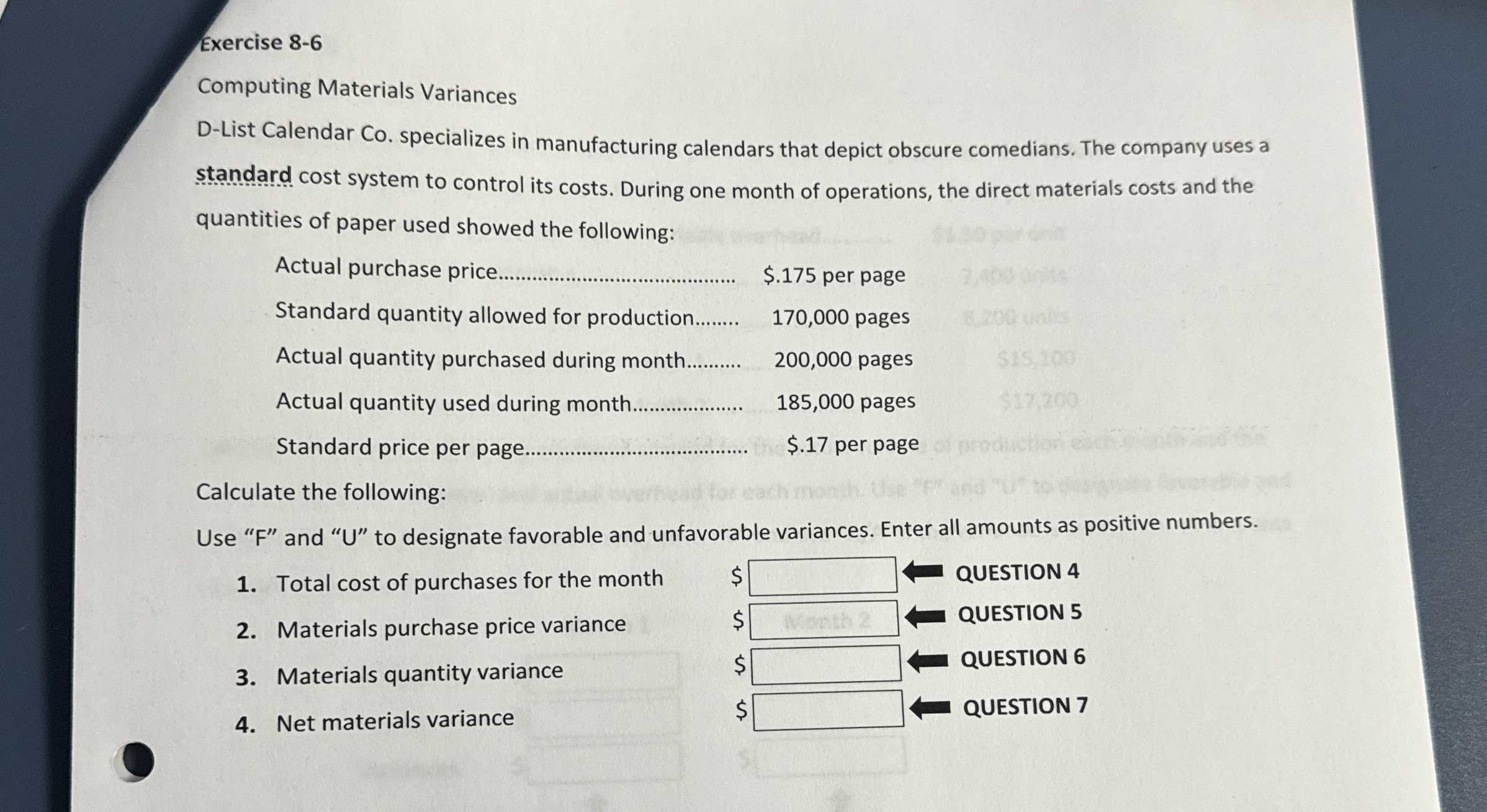  Exercise 8-6 Computing Materials Variances D-List Calendar Co. specializes in manufacturing