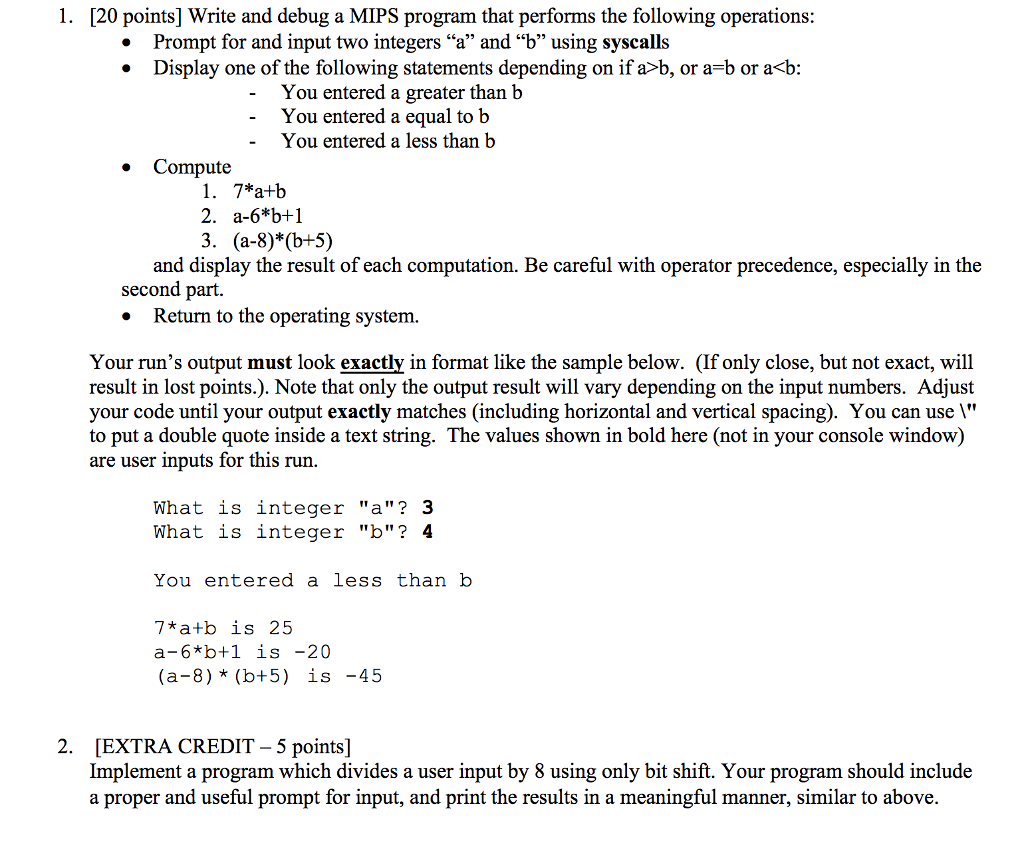  Write and debug a MIPS program that performs the following operations: