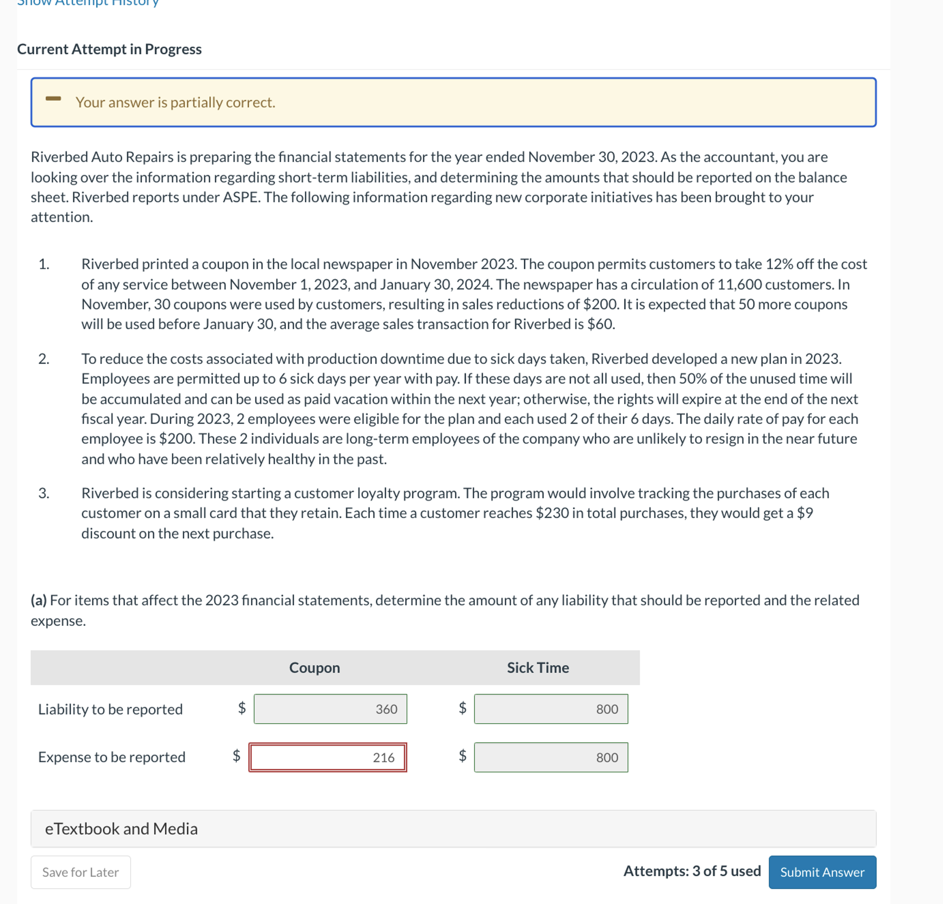  Current Attempt in Progress Your answer is partially correct. Riverbed Auto
